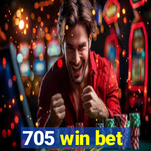 705 win bet